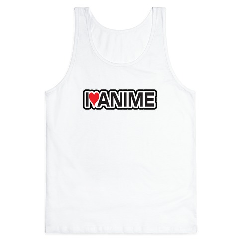 I Love Anime Tank Top