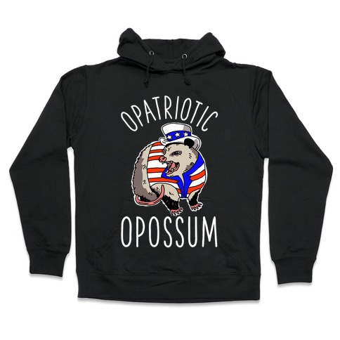 Opatriotic Opossum Hooded Sweatshirt