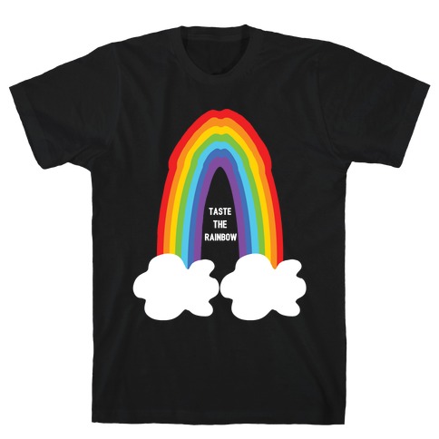Taste The Sex Rainbow (NSFW) T-Shirt