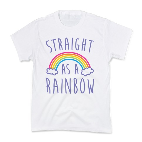 Straight As A Rainbow Kids T-Shirt