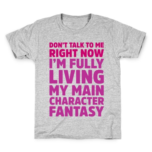 Living My Main Character Fantasy Kids T-Shirt