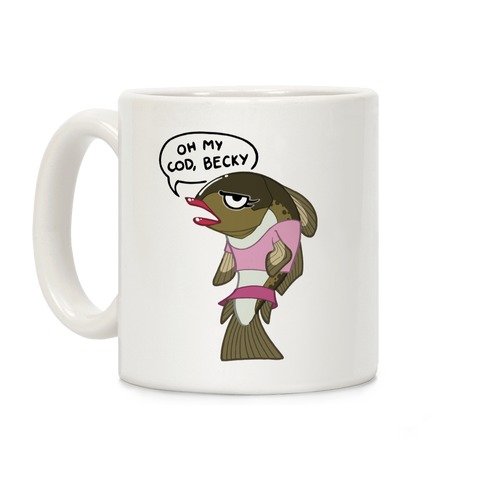 Oh My Cod Becky Coffee Mug