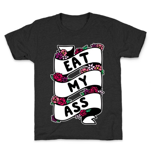 Eat My Ass Ribbon Kids T-Shirt