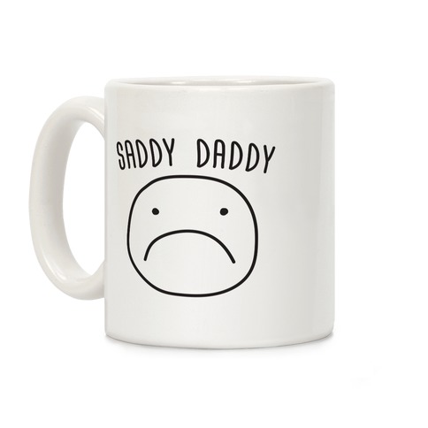 Saddy Daddy Coffee Mug