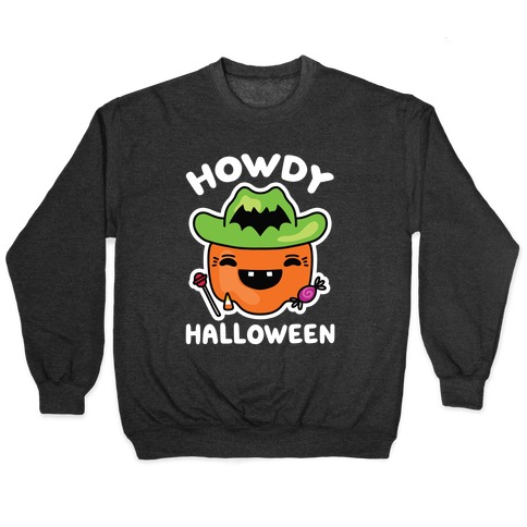 Howdy Halloween Pullover