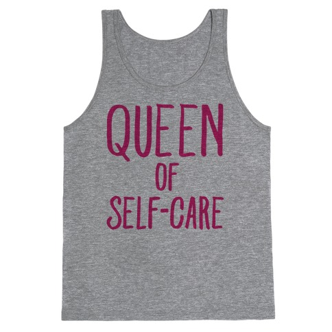 Queen of Self-Care Tank Top