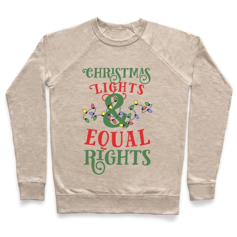 Christmas Lights & Equal Rights Pullover