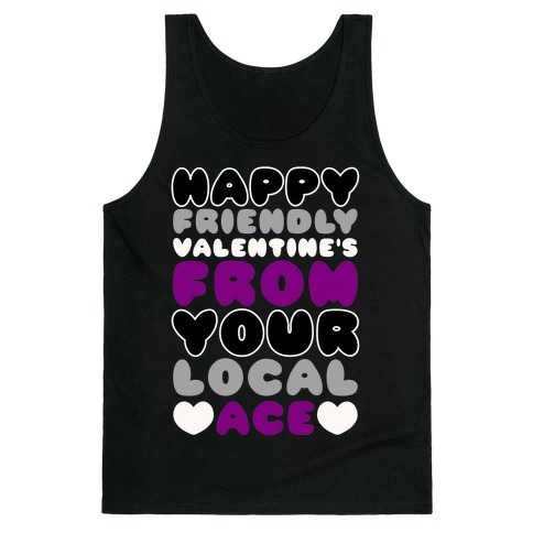 Happy Friendly Valentine's Day From Your Local Ace Tank Top