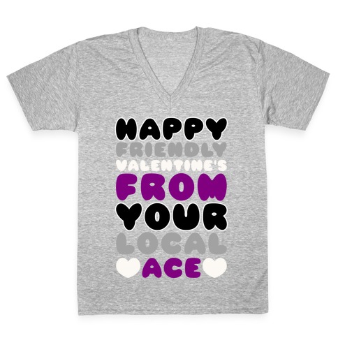 Happy Friendly Valentine's Day From Your Local Ace V-Neck Tee Shirt