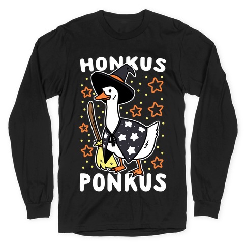 Honkus Ponkus Long Sleeve T-Shirt