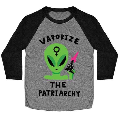 Vaporize The Patriarchy Baseball Tee