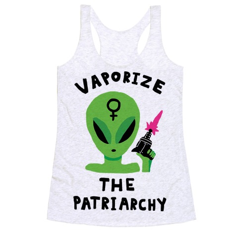 Vaporize The Patriarchy Racerback Tank Top