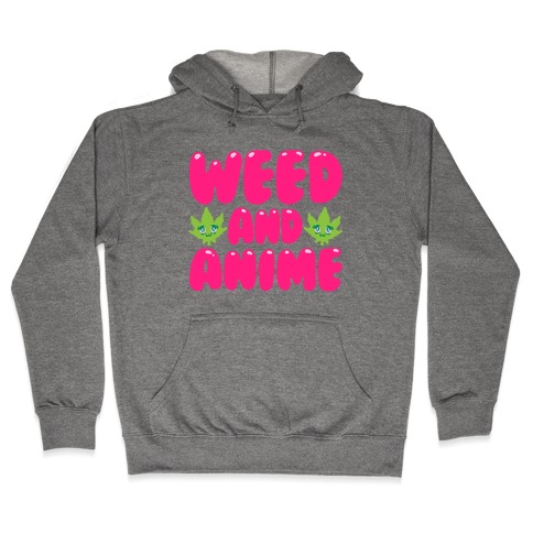 Weed And Anime Hooded Sweatshirt