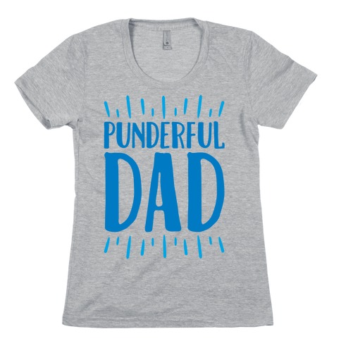 Punderful Dad Womens T-Shirt