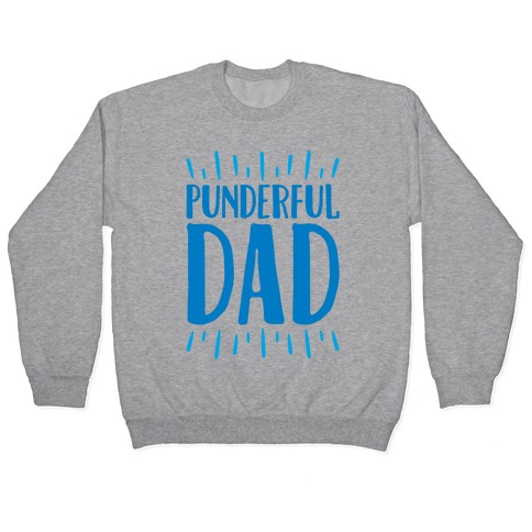 Punderful Dad Pullover