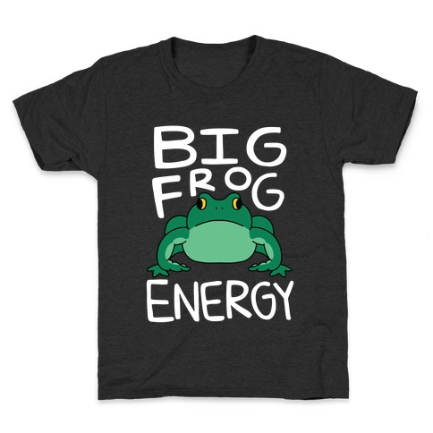 Big Frog Energy Kids T-Shirt