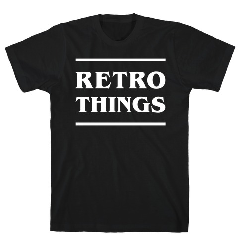 Retro Things T-Shirt