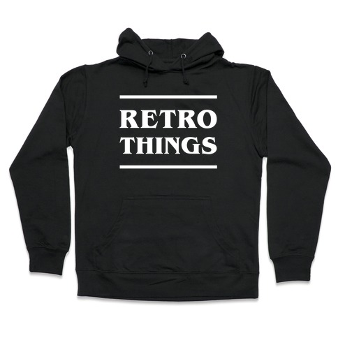 Retro Things Hooded Sweatshirt
