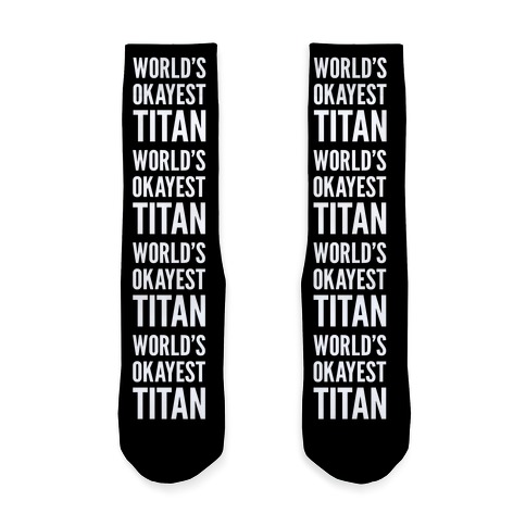 World's Okayest Titan Sock