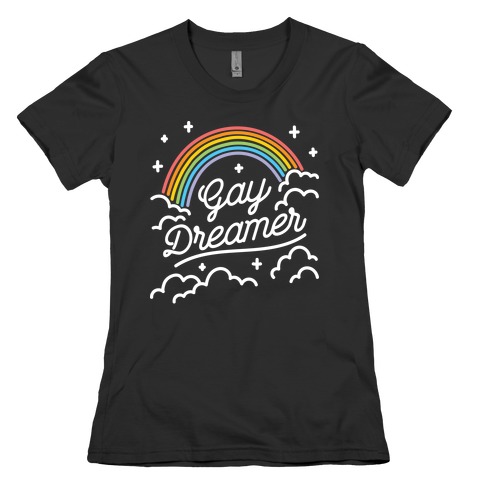 Gay Dreamer Womens T-Shirt