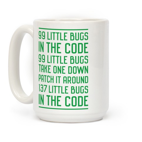 99 little bugs in code black coffee mug porcelain tea cup 11 oz Coding lovers mugs