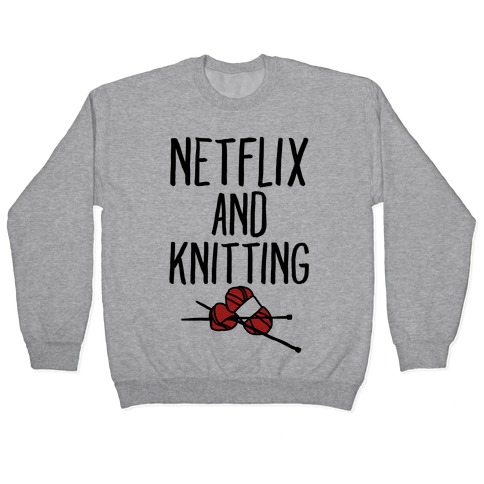 Netflix and Knitting Pullover