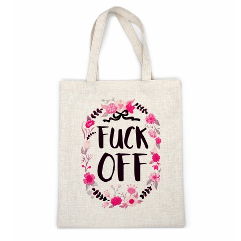 Floral F*** Off Casual Tote