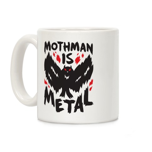 Mothman Is Metal Coffee Mug