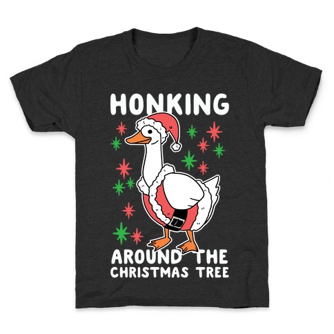 Honking Around the Christmas Tree Kids T-Shirt