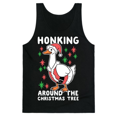 Honking Around the Christmas Tree Tank Top