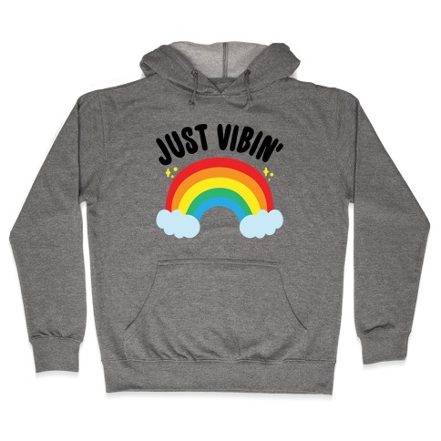 Just Vibin' Rainbow Hooded Sweatshirt