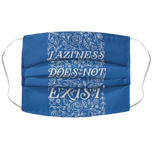 Laziness Does Not Exist Accordion Face Mask