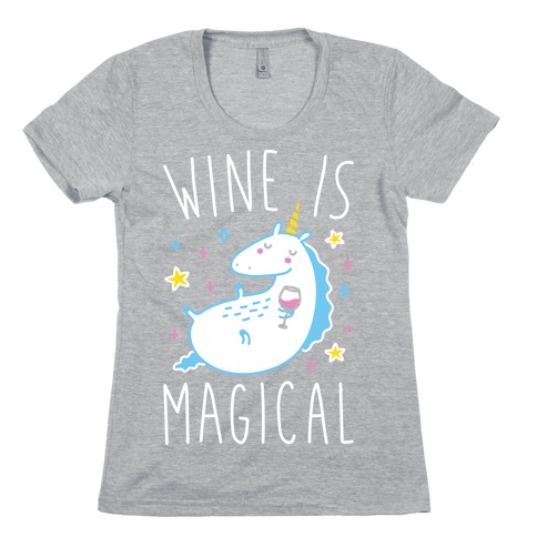 Wine Is Magical Womens T-Shirt