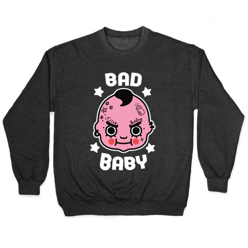 Bad Baby Pullover