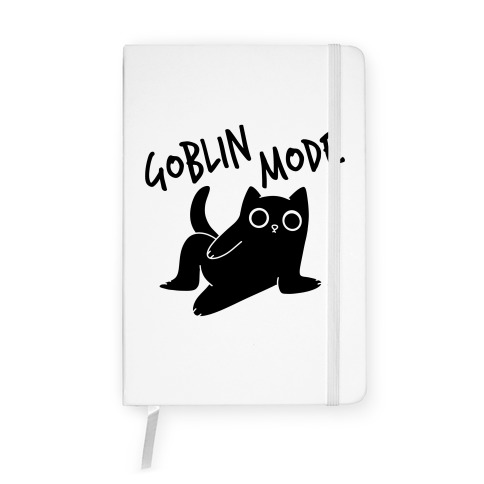 Goblin Mode Cat Notebook