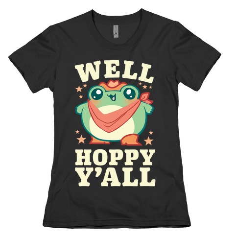 Well Hoppy Y'all Womens T-Shirt