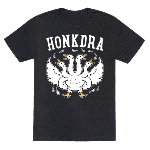 Honkdra T-Shirt