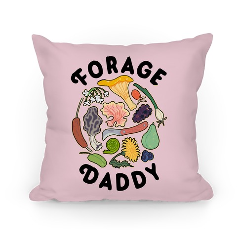 Forage Daddy Pillow