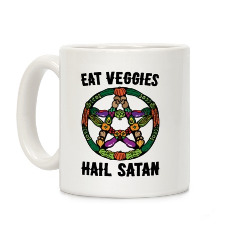 Eat Veggies Hail Satan White Print Coffee Mug
