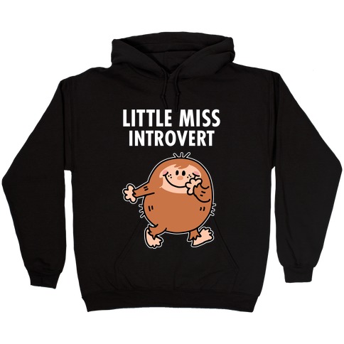 Little Miss Introvert Hooded Sweatshirt