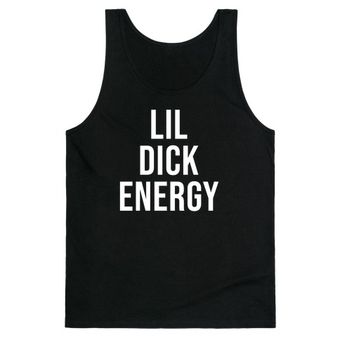 Lil Dick Energy Tank Top