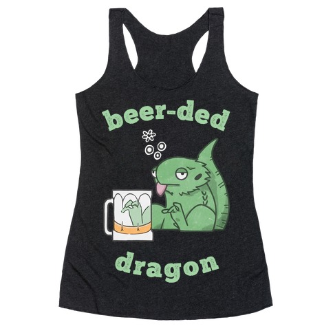 Beer-ded Dragon Racerback Tank Top