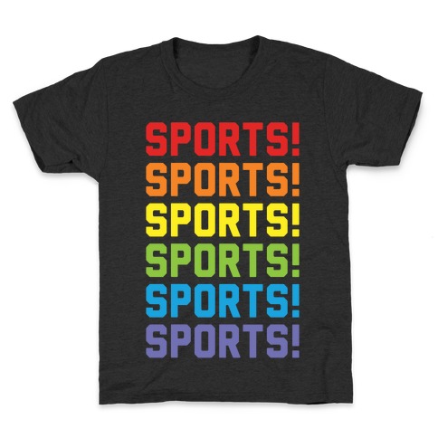 Sports Sports Sports Kids T-Shirt