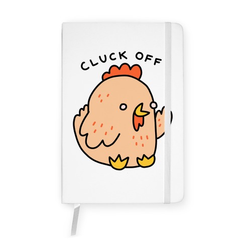 Cluck Off Chicken Notebook