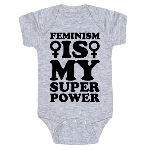 Feminism Is My Superpower Baby One-Piece