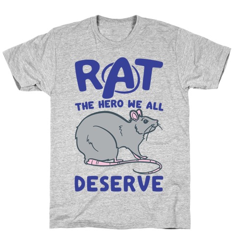 Rat the Hero We All Deserve Parody T-Shirt