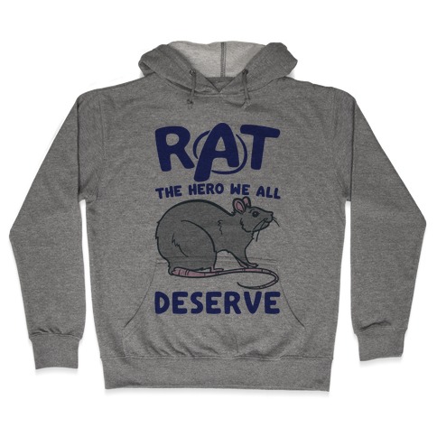 Rat the Hero We All Deserve Parody Hooded Sweatshirt