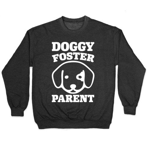 Doggy Foster Parent White Print Pullover