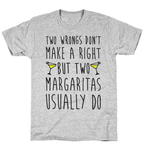 Two Margaritas T-Shirt