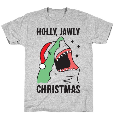 Holly, Jawly Christmas T-Shirt